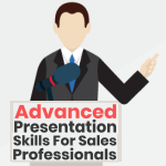 Advanced Presentation Skills for Sales Professionals