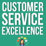 Customer Service Excellence - Infographic