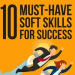 Ten Must-Have Soft Skills for Success