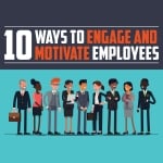 Ten Ways to Engage and Motivate Employees