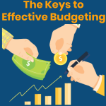The Keys to Effective Budgeting